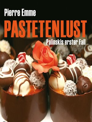cover image of Pastetenlust (Ungekürzt)